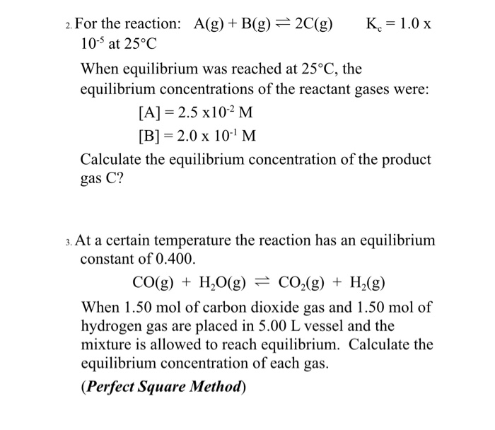 Solved 2 For The Reaction A G B G 2c G K 1 0 X Chegg Com