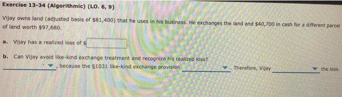 Solved Exercise 13 34 Algorithmic LO 6 9 Vijay Owns Chegg