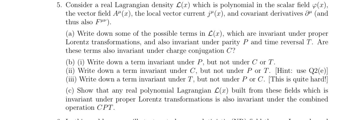 Solved Consider a real Lagrangian density L(x) ﻿which is | Chegg.com