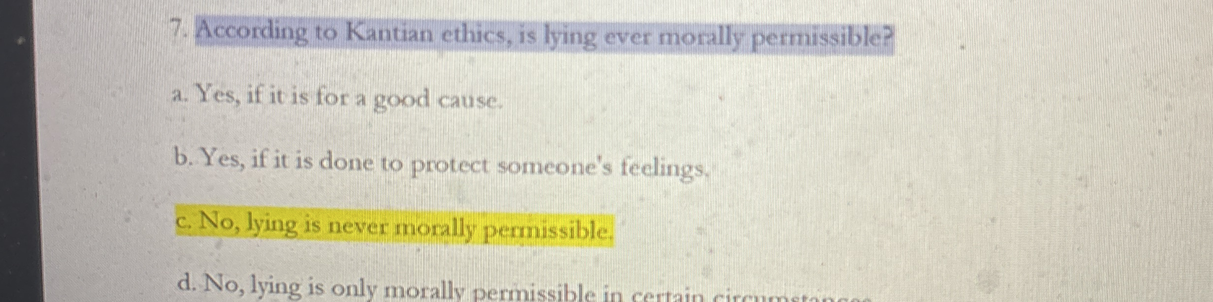 Solved According to Kantian ethics, is lying ever morally | Chegg.com