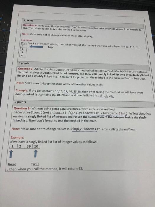 Solved 5 points Question 1. Write a method printBottom Top | Chegg.com