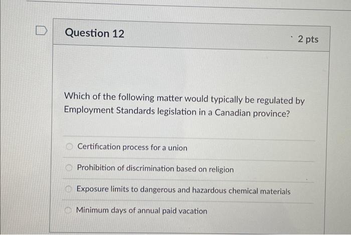 Solved Question 12 2 pts Which of the following matter would | Chegg.com