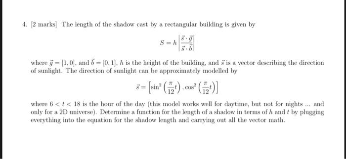 Solved 4. 2 marks) The length of the shadow cast by a | Chegg.com