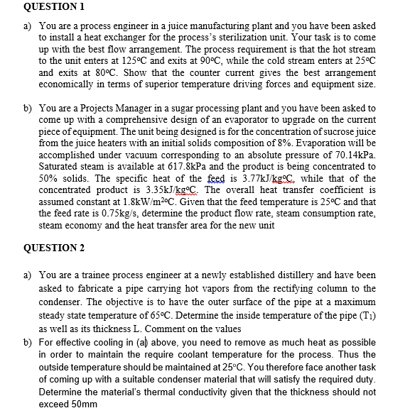 Solved QUESTION 1 a) You are a process engineer in a juice | Chegg.com