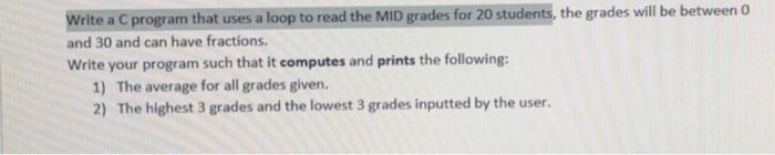 Solved Write a C program that uses a loop to read the MiD | Chegg.com