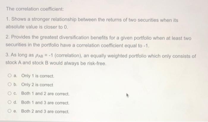 Solved The correlation coefficient: 1. Shows a stronger | Chegg.com