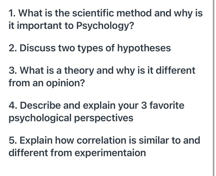 Solved 1. What is the scientific method and why is it | Chegg.com