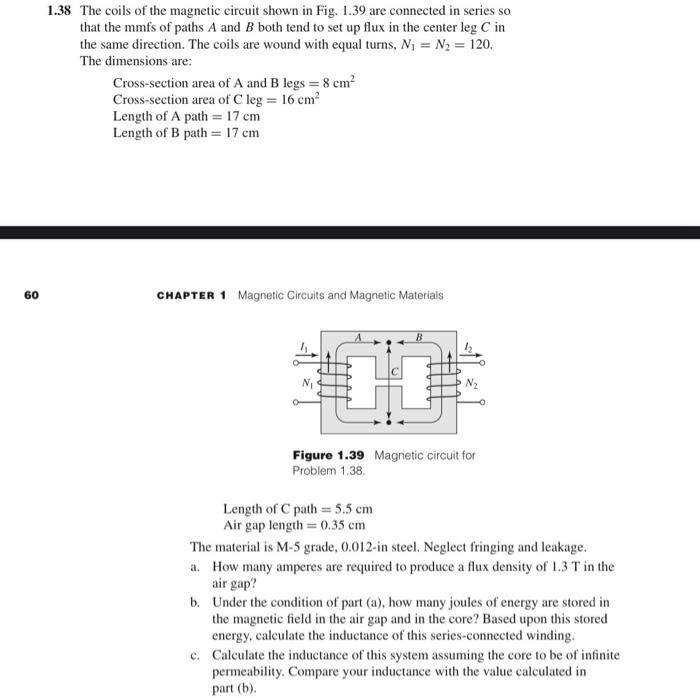 Solved 1.38 The coils of the magnetic circuit shown in Fig. | Chegg.com