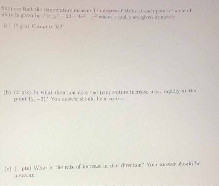 Solved Suppose that the temperature measured in degrees | Chegg.com