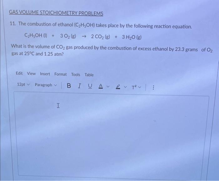 Solved 11 The Combustion Of Ethanol C2h5oh Takes Place By 7502