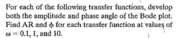 Solved For each of the following transfer functions, develop | Chegg.com