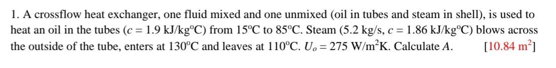 Solved 1. A crossflow heat exchanger, one fluid mixed and | Chegg.com