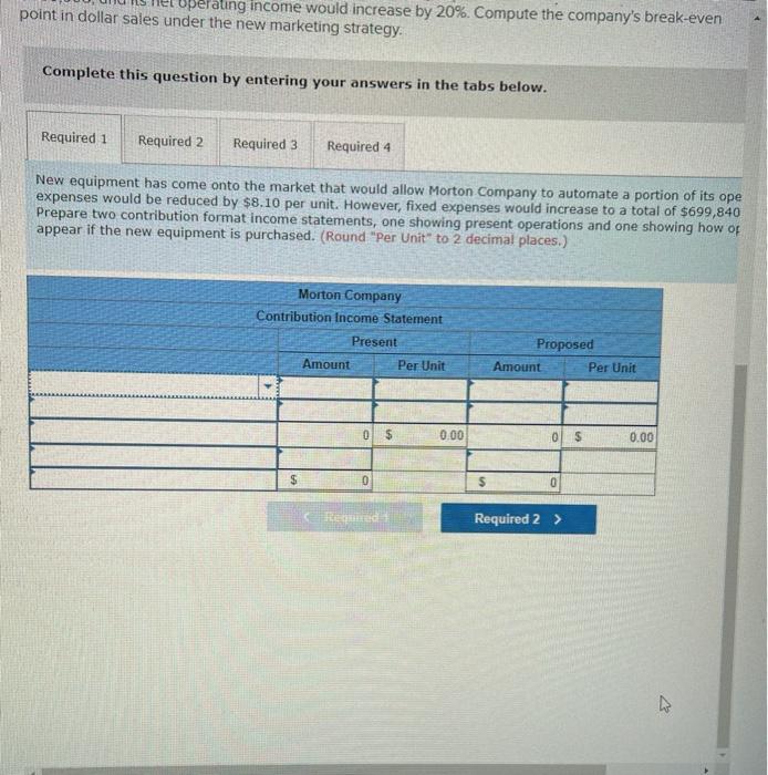 Solved Problem 5-29 Changes In Cost Structure; Break-Even | Chegg.com