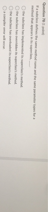 Solved Question 77 (1 point) You are creating a class | Chegg.com