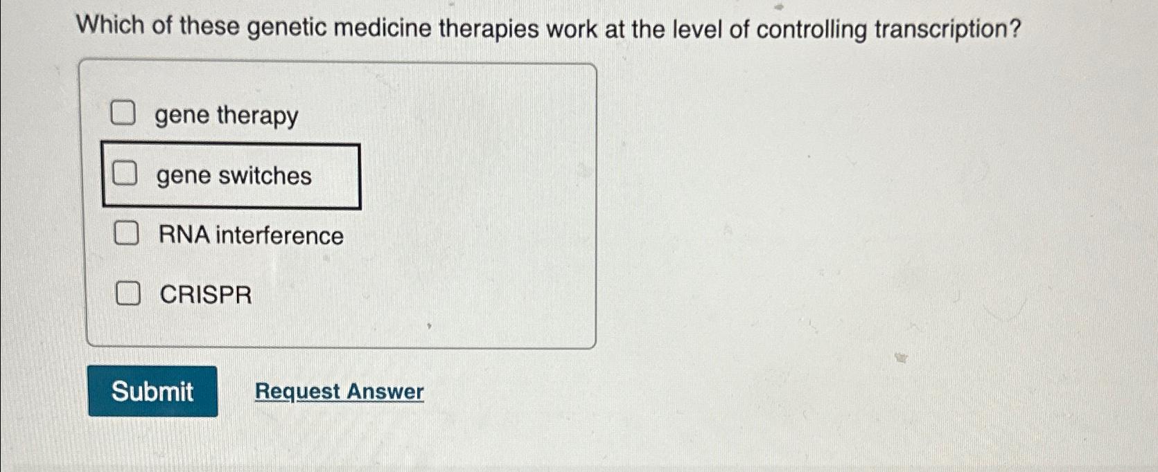Solved Which of these medicine therapies work at the