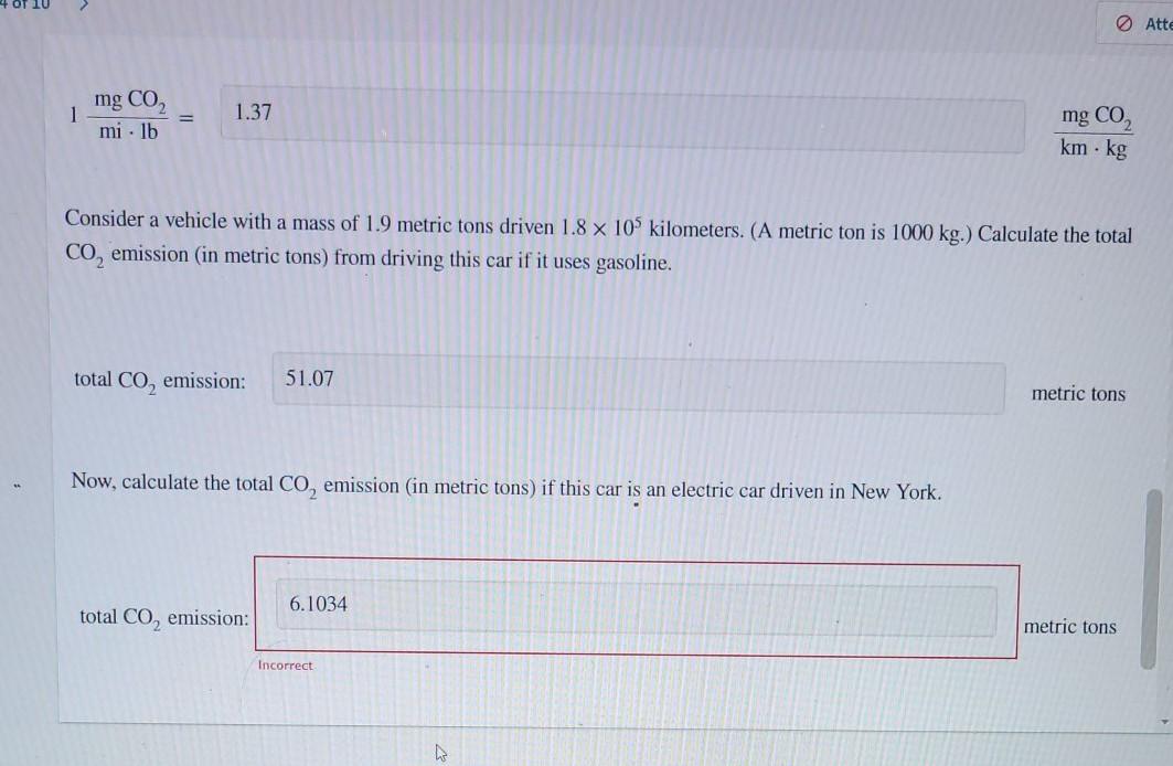 Solved Atte 1 mg CO2 mi lb 1.37 mg CO2 km .kg Consider a Chegg