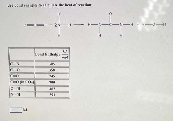 Solved Use bond energies to calculate the heat of reaction: | Chegg.com