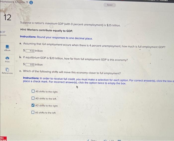 a. Assuming that full employment occurs when there is