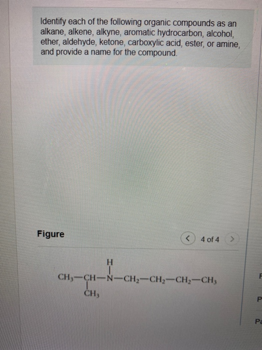 Solved Identify each of the following organic compounds as | Chegg.com