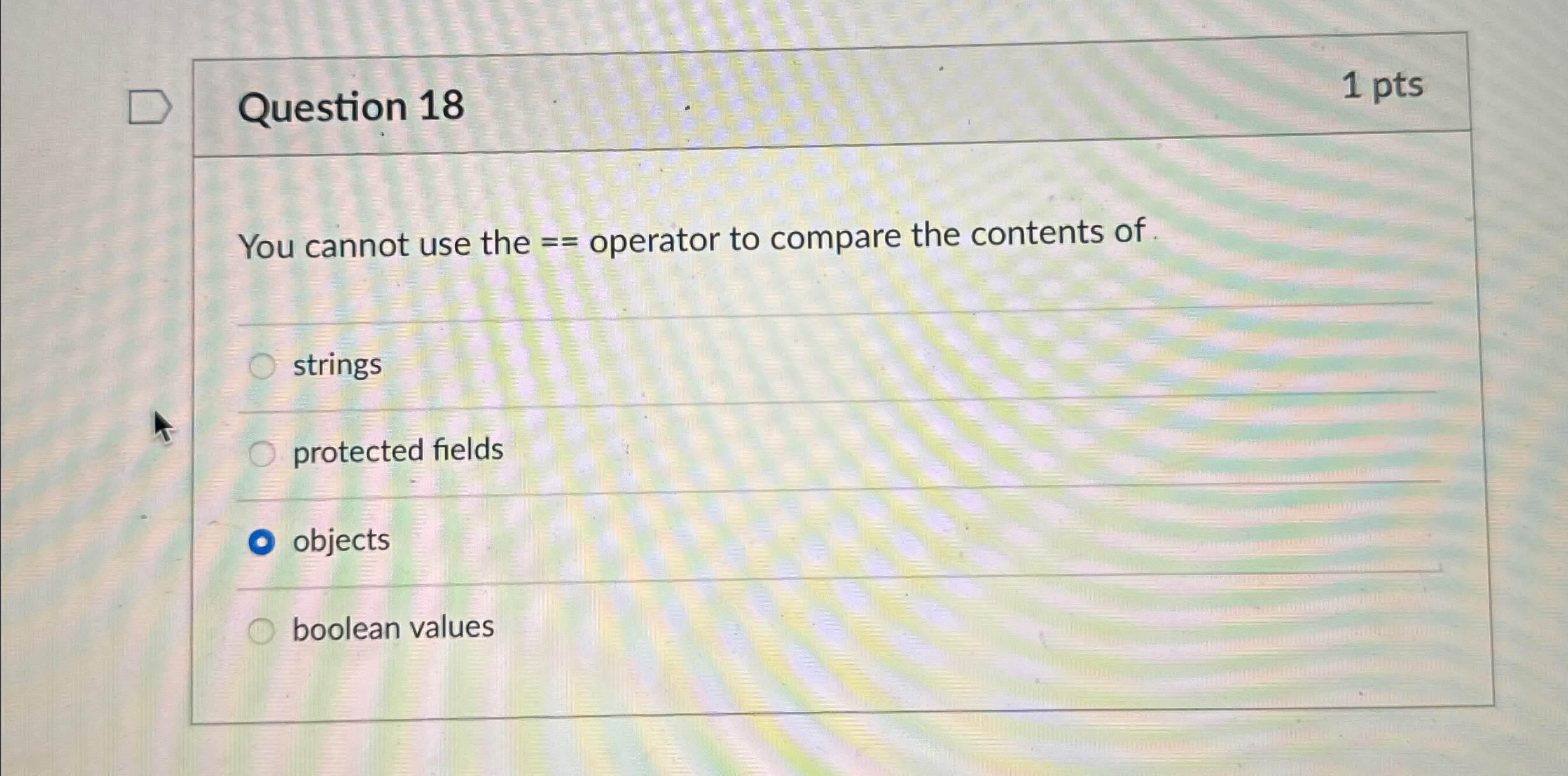 Solved Question 181 ﻿ptsYou cannot use the == ﻿operator to | Chegg.com