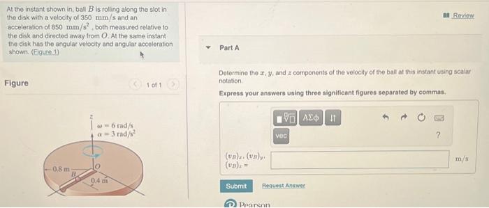 Solved At The Instant Shown In, Ball B Is Rolling Along The | Chegg.com