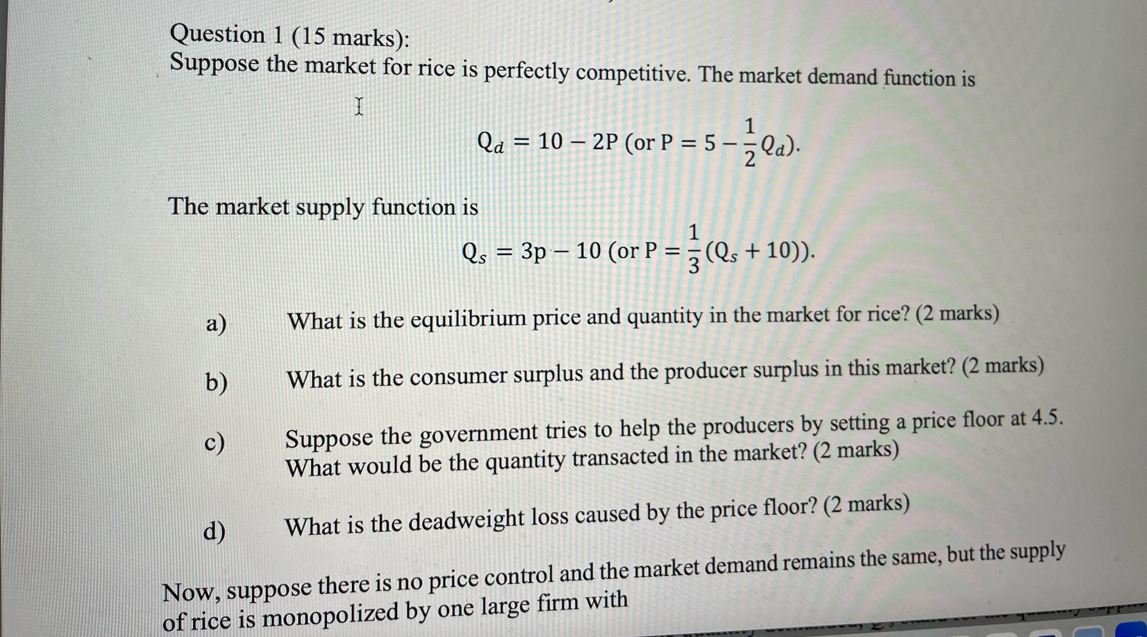 Solved Question 1 (15 ﻿marks):Suppose the market for rice is | Chegg.com