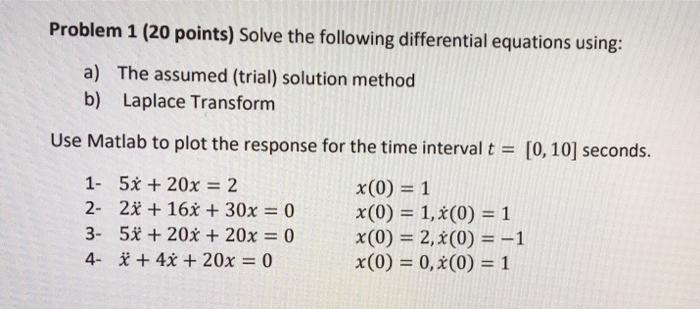 Solved Problem 1 (20 points) Solve the following | Chegg.com