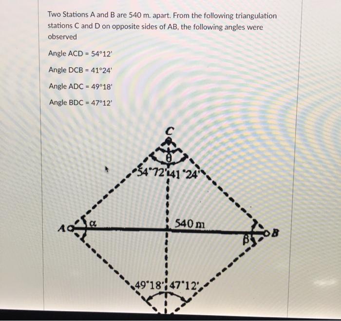 Solved Two Stations A And B Are 540 M. Apart. From The | Chegg.com