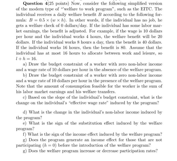 Solved Question 4(25 points) Now, consider the following | Chegg.com