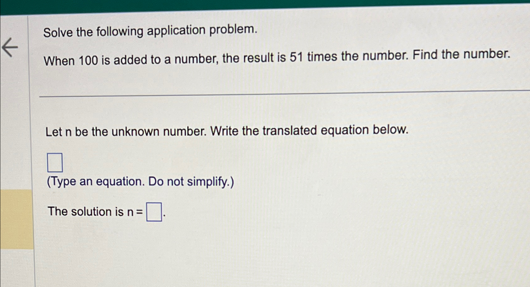 Solved Solve the following application problem.When 100 ﻿is | Chegg.com
