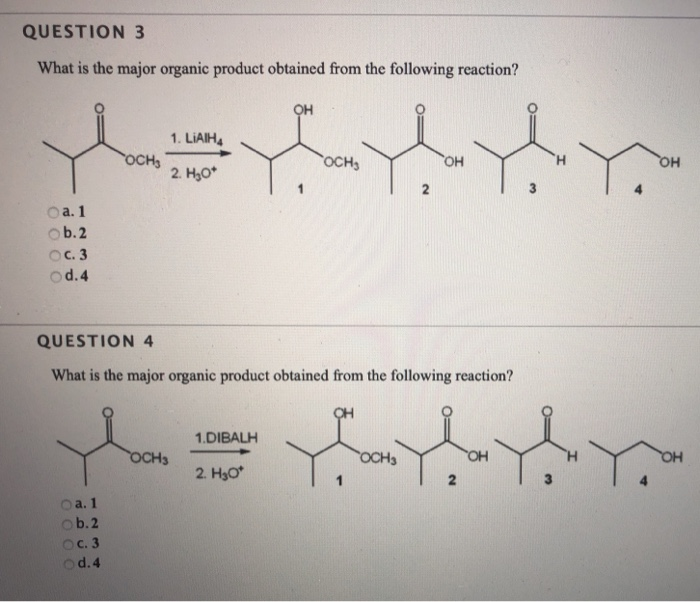 Solved QUESTION 3 What is the major organic product obtained | Chegg.com