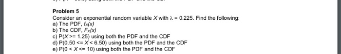 Solved Problem 5 Consider an exponential random variable X | Chegg.com