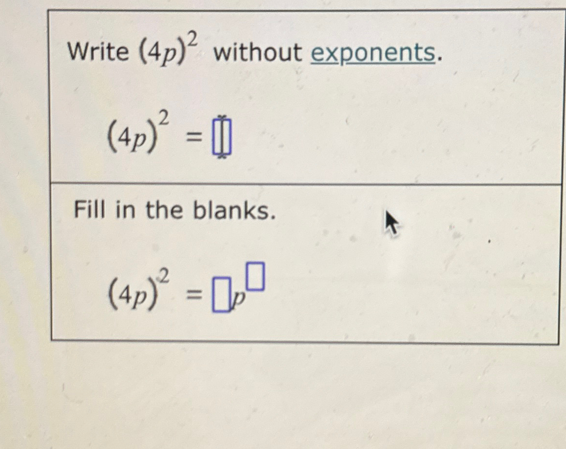 solved-write-4p-2-without-exponents-4p-2-fill-in-the-chegg