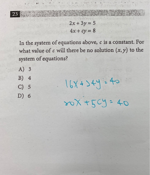 Solved 23 2x 3y 5 4x Cy 8 In The System Of Equations Chegg Com