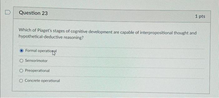 Solved Which of Piaget s stages of cognitive development are