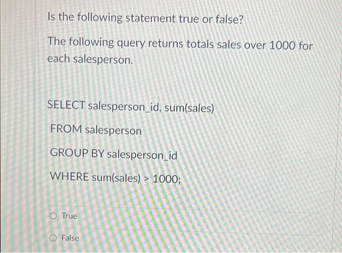 Solved What will be returned when the following SQL | Chegg.com