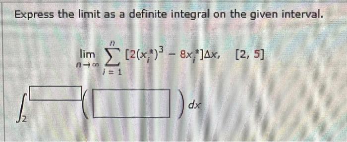 Solved Express the limit as a definite integral on the given | Chegg.com