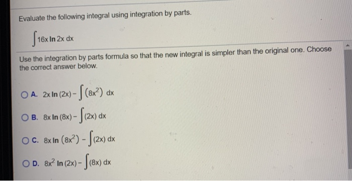 Solved Evaluate the following integral using integration by | Chegg.com
