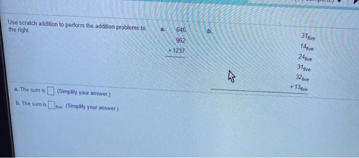 Solved Use scratch addition to perform the addition problems | Chegg.com