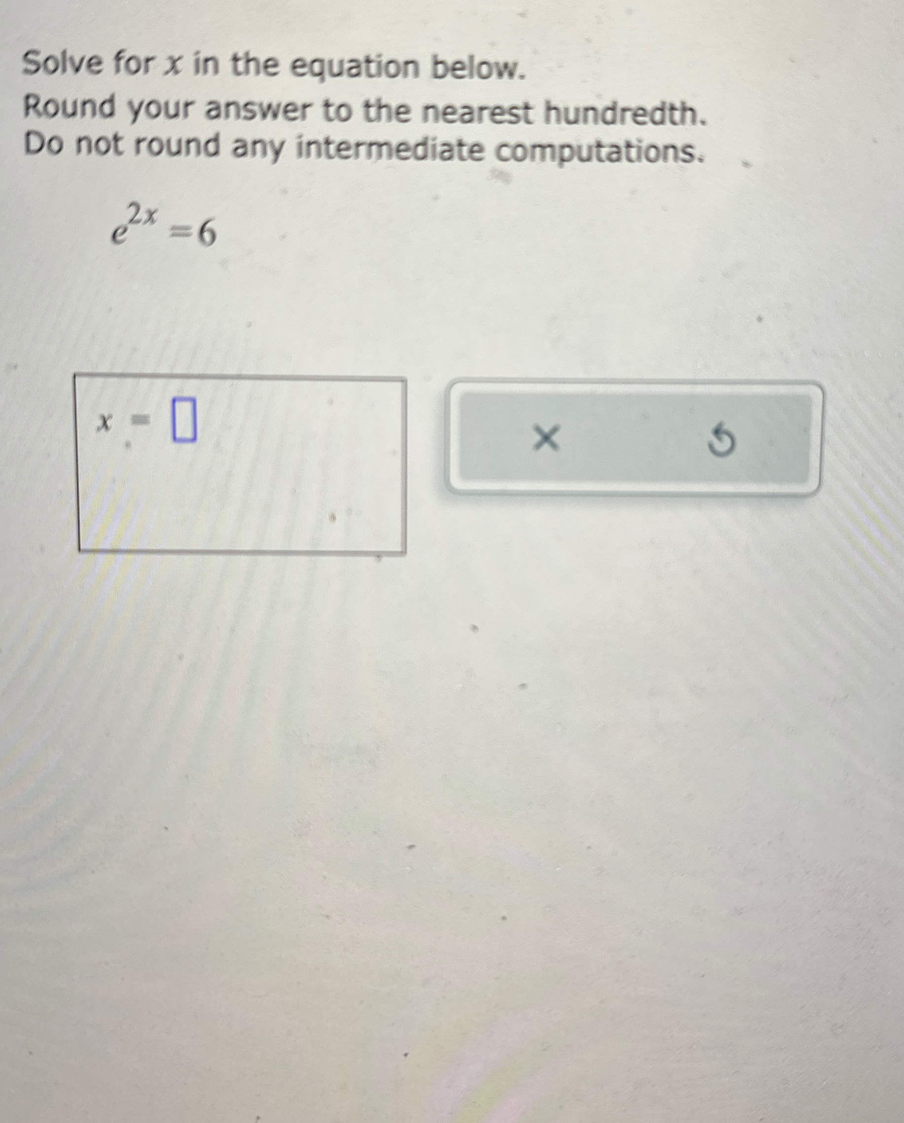 Solved Solve for x ﻿in the equation below.Round your answer | Chegg.com