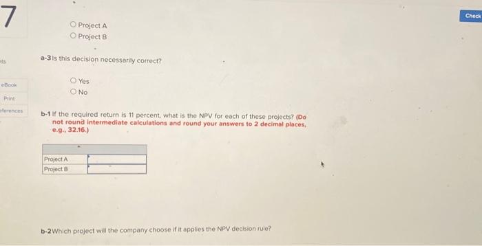 Solved Project A Project B a-3 is this decision necessarily | Chegg.com