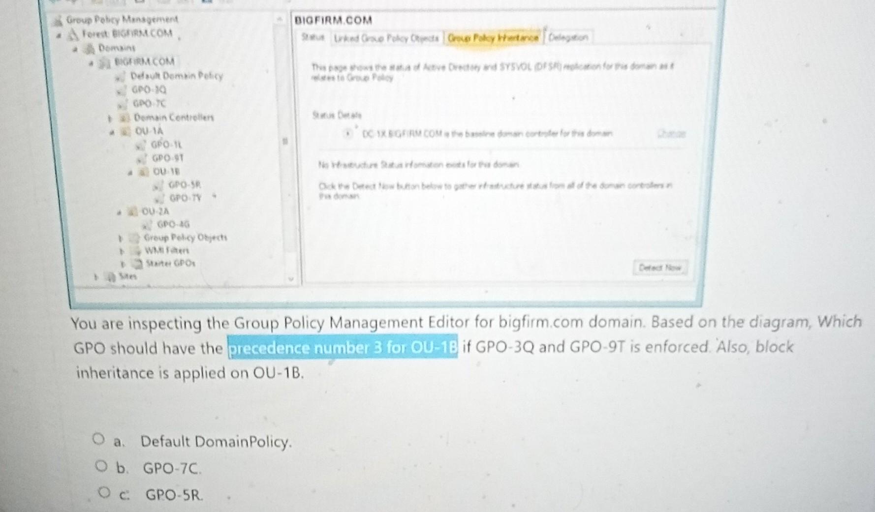 Solved You Are Inspecting The Group Policy Management Editor | Chegg.com