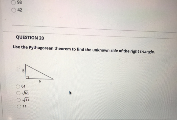 Solved 0 42 QUESTION 20 Use the Pythagorean theorem to find | Chegg.com
