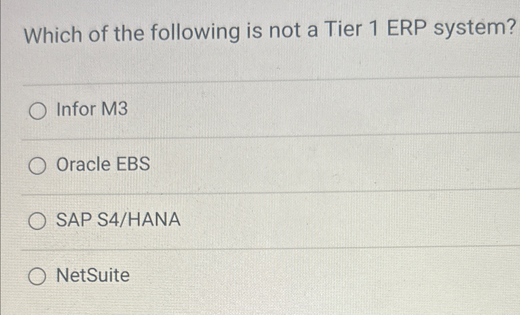 Solved Which of the following is not a Tier 1 ﻿ERP | Chegg.com