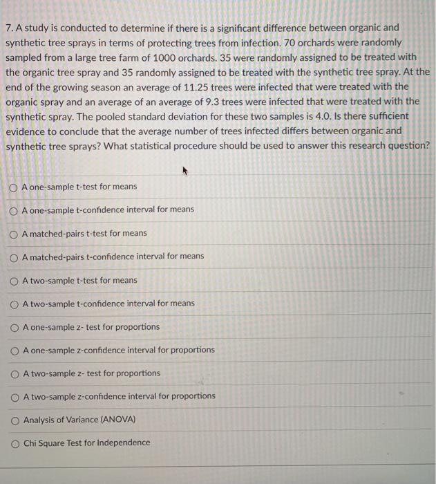 Solved 7. A study is conducted to determine if there is a | Chegg.com