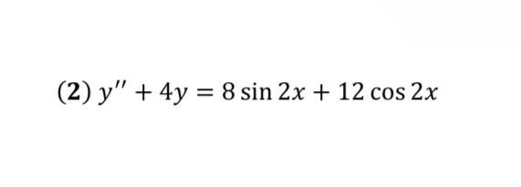 \( y^{\prime \prime}+4 y=8 \sin 2 x+12 \cos 2 x \)