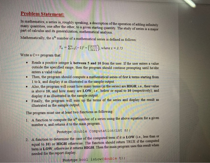 Solved . Problem Statement: In mathematics, a series is, | Chegg.com