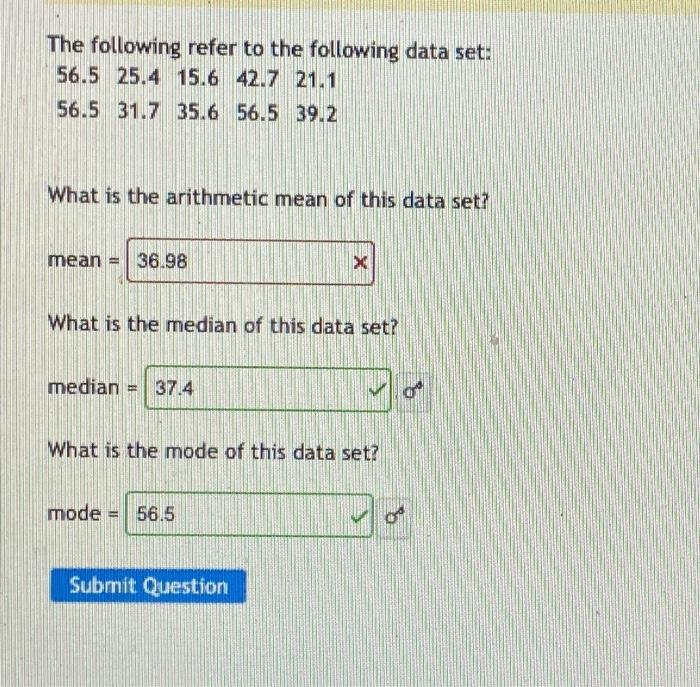 Solved The following refer to the following data set: 56.5 | Chegg.com