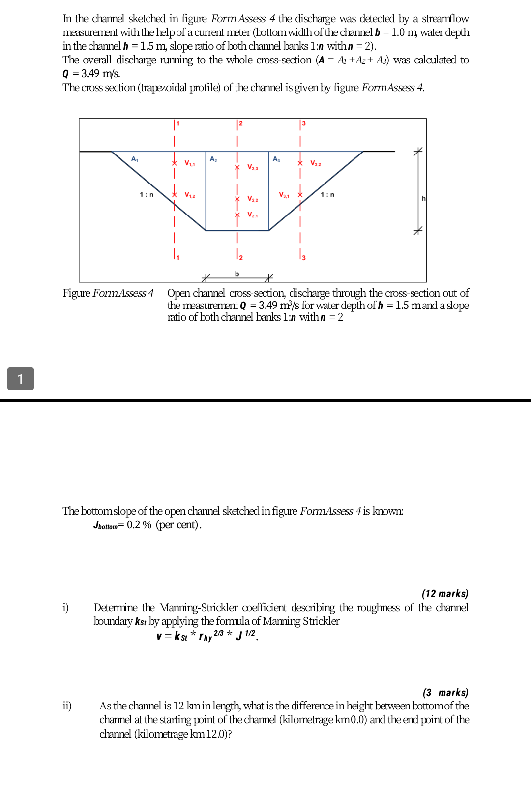 Solved In the channel sketched in figure Form Assess 4 the | Chegg.com