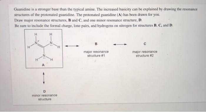 Solved Guanidine Is A Stronger Base Than The Typical Amin Chegg Com